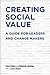 Creating Social Value