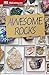 DK Adventures: Awesome Rocks