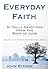 Everyday Faith (Volume 1): 31 Daily Devotions from the Book of Jude