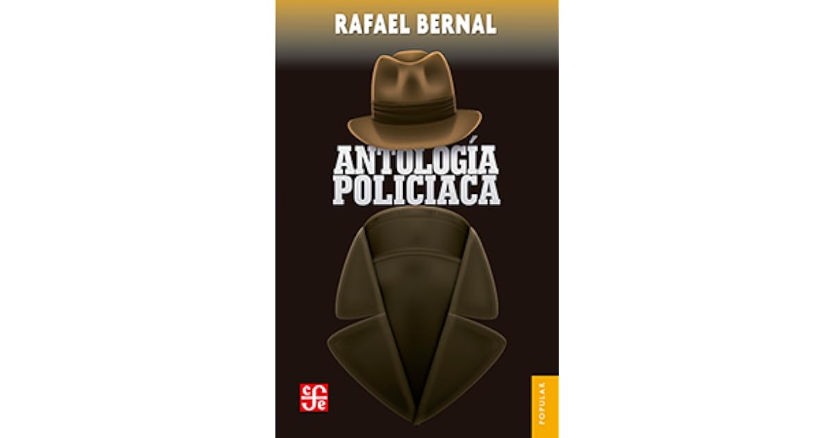 Antología policiaca by Rafael Bernal