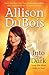 Into the Dark by Allison DuBois Into the Dark by Allison DuBois