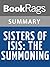 Summary & Study Guide Sisters of Isis by Lynne Ewing