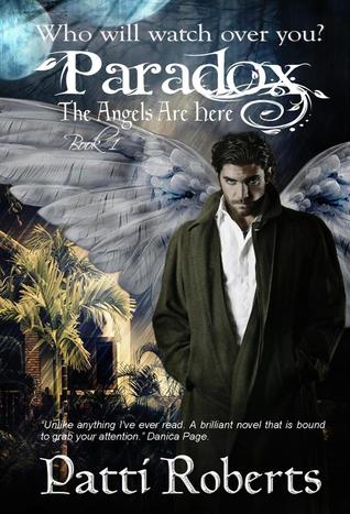 The Angels Are Here (Paradox, #1)