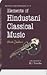 Elements of Hindustani Classical Music