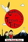 Confessions of a Texan in Tokyo by Grace Buchele Mineta