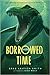 Borrowed Time by Greg Leitich Smith