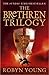 The Brethren Trilogy by Robyn Young