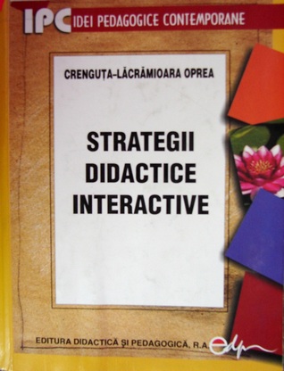 Strategii didactice interactive: repere teoretice şi practice (Paperback)