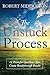 The Unstuck Process: 12 Pow...