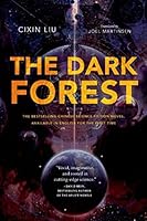 The Dark Forest (Remembrance of Earth’s Past, #2)