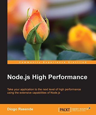 Node.js High Performance (Kindle Edition)