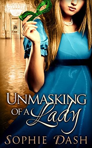 Unmasking Of A Lady (Kindle Edition)