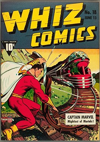 Whiz Comics #18 (Illustrated) (Golden Age Preservation Project)