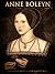 Anne Boleyn (Historical Ess...