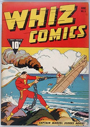 Whiz Comics #5 (Illustrated) (Golden Age Preservation Project)