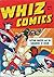 Whiz Comics #7 (Illustrated)