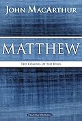 Matthew: The Coming of the King
