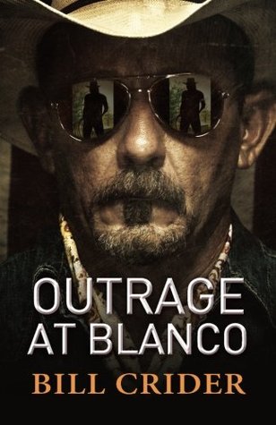 Outrage at Blanco: An Ellie Taine Thriller (Paperback)