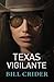 Texas Vigilante: An Ellie Taine Thriller