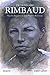 Dictionnaire Rimbaud (Bouquins) (French Edition)