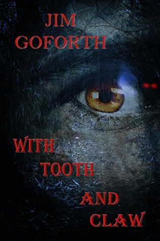 With Tooth And Claw (Kindle Edition)