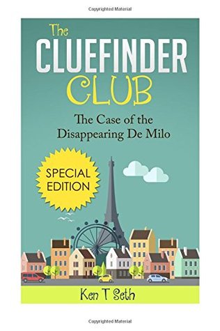 The Case of the Disappearing De Milo (The Cluefinder Club #6)