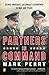 Partners in Command: George Marshall & Dwight Eisenhower in War & Peace