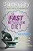 The Fast Metabolism Diet: by Haylie Pomroy | Eat More Food and Lose More Weight | A 10-minute Summary