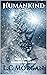 Humankind (Invasion Day, #1)