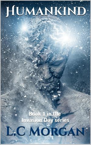 Humankind (Invasion Day, #1)