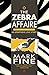 THE ZEBRA AFFAIRE