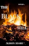 The Black Hill by Alison Adare The Black Hill by Alison Adare