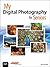 My Digital Photography for Seniors (My...)