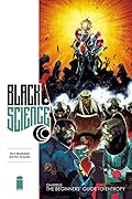 Black Science Premiere, Vol. 1: The Beginners' Guide to Entropy