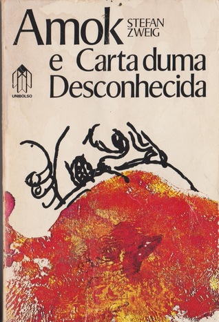 Amok e Carta duma desconhecida (Paperback)