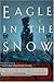 Eagle in the Snow by Wallace Breem