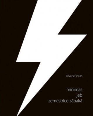 Minimas jeb zemestrīce zābakā (Hardcover)
