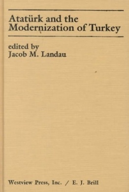 Ataturk and the Modernization of Turkey
