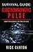 Survival Guide: Electromagnetic Pulse: How To Survive An EMP Attack (SHTF Survival Book 17)