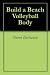 Build a Beach Volleyball Body