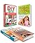 DIY Projects Box Set: 73 Tips and Suggestions For Practical and Functional DIY Projects and Gift Ideas Plus Step by Step Guide on How to Save Money and ... projects and gift ideas, how to save money)