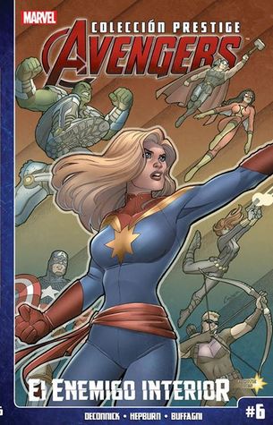 Avengers, tomo 6: El enemigo interior – Segunda parte (Colección Prestige: Avengers, #6)