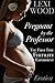 Pregnant by the Professor by Lexi Wood