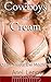 Cowboys and Cream: Daisy Meets the Machine