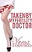 Taken by my Fertility Doctor (The Doctor and Curvy Me Book 1)