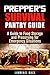 Prepper's Survival Pantry Guide: A Guide to Food Storage and Preserving for Emergency Situations (Off the Grid Survival)
