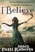 I Believe by Patti Roberts