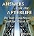 Answers for the Afterlife: The Truth About Heaven and Your Place in It