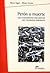 Perón o muerte: los fundamentos discursivos del fenómeno peronista
