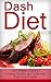 Dash Diet: The Ultimate Gui...